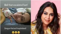 سوارا بھاسکر ڈینگی کا شکار، اسپتال میں داخل